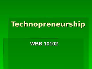 Chapter 1 - Technopreneurship.ppt
